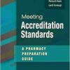 Meeting Accreditation Standards: A Pharmacy Preparation Guide (EPUB) Meeting Accreditation Standards: A Pharmacy Preparation Guide (EPUB)
