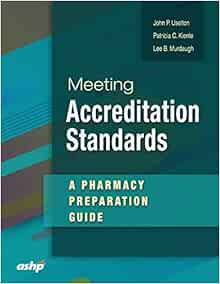 Meeting Accreditation Standards: A Pharmacy Preparation Guide (EPUB)