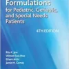 Extemporaneous Formulations for Pediatric, Geriatric, and Special Needs Patients, 4th Edition (PDF )