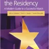 Get the Residency: A Modern Guide to a Successful Match, 3rd Edition (PDF)
