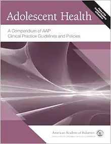 Adolescent Health: A Compendium of AAP Clinical Practice Guidelines and Policies (PDF) Adolescent Health: A Compendium of AAP Clinical Practice Guidelines and Policies (PDF)