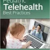 Pediatric Telehealth Best Practices (PDF)