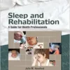 Sleep and Rehabilitation: A Guide for Health Professionals (PDF)