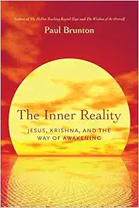 The Inner Reality: Jesus, Krishna, and the Way of Awakening (EPUB) The Inner Reality: Jesus, Krishna, and the Way of Awakening (EPUB)