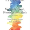 Sins of the Spirit, Blessings of the Flesh, Revised Edition: Transforming Evil in Soul and Society (EPUB)