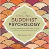 The Original Buddhist Psychology: What the Abhidharma Tells Us About How We Think, Feel, and Experience Life (EPUB) The Original Buddhist Psychology: What the Abhidharma Tells Us About How We Think, Feel, and Experience Life (EPUB)