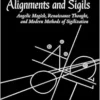 The Sacred Alignments and Sigils: Angelic Magick, Renaissance Thought, and Modern Methods of Sigilization (EPUB)
