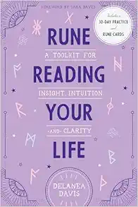 Rune Reading Your Life: A Toolkit for Insight, Intuition, and Clarity (EPUB)
