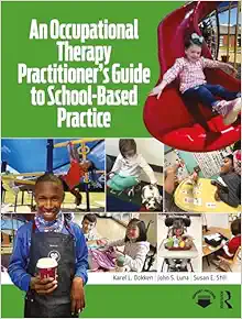 An Occupational Therapy Practitioner’s Guide to School-Based Practice (PDF)