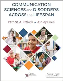 Communication Sciences and Disorders Across the Lifespan (PDF) Communication Sciences and Disorders Across the Lifespan (PDF)