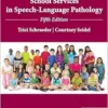 A Guide to School Services in Speech-Language Pathology, 5th Edition (EPUB) A Guide to School Services in Speech-Language Pathology, 5th Edition (EPUB)