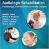 Introduction to Audiologic Rehabilitation: Facilitating Communication Across the Lifespan, 8th Edition (PDF) Introduction to Audiologic Rehabilitation: Facilitating Communication Across the Lifespan, 8th Edition (PDF)
