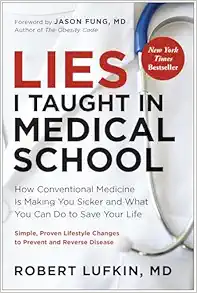 Lies I Taught in Medical School: How Conventional Medicine Is Making You Sicker and What You Can Do to Save Your Own Life (EPUB)