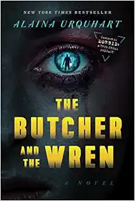 The Butcher and the Wren: A Novel (EPUB)