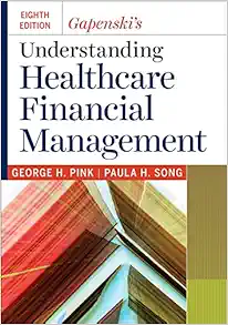 Gapenski’s Understanding Healthcare Financial Management, 8th Edition (EPUB)