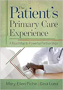 The Patient’s Primary Care Experience: A Road Map to Powerful Partnerships (Ache Management) (EPUB)