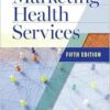 Marketing Health Services, 5th Edition (PDF)