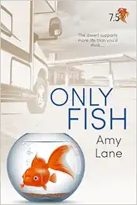 Only Fish: A Fish Out of Water Collection (EPUB)