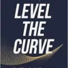 Level the Curve: Data-Driven Practice Management Principles to Compete in Today’s Changing Orthodontic Landscape (EPUB)