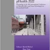 pHealth 2022 (The Studies in Health Technology and Informatics, 299) (PDF)
