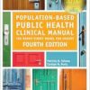 Population-Based Public Health Clinical Manual: The Henry Street Model for Nurses, 4th Edition (PDF)