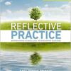 Reflective Practice, 3rd Edition: Reimagining Ourselves, Reimagining Nursing (PDF) Reflective Practice, 3rd Edition: Reimagining Ourselves, Reimagining Nursing (PDF)