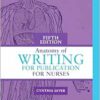 Student Workbook for Anatomy of Writing for Publication for Nurses, 5th Edition (PDF)