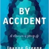 By Accident: A Memoir of Letting Go (EPUB)