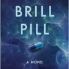 The Brill Pill: A Novel (EPUB)