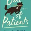 Out of Patients: A Novel (PDF)