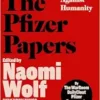 The Pfizer Papers: Pfizer’s Crimes Against Humanity (EPUB)