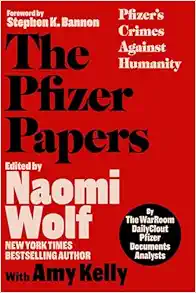 The Pfizer Papers: Pfizer’s Crimes Against Humanity (EPUB)