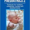 English in Paediatrics 2: Textbook for Mothers, Babysitters, Nurses, and Paediatricians (EPUB)