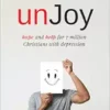 unJoy: Hope and Help for 7 Million Christians with Depression (EPUB)