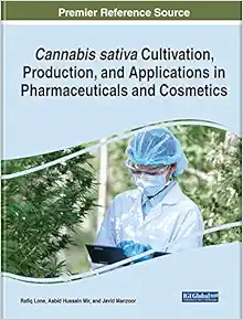 Cannabis sativa Cultivation, Production, and Applications in Pharmaceuticals and Cosmetics (Advances in Medical Diagnosis, Treatment, and Care) (EPUB) Cannabis sativa Cultivation, Production, and Applications in Pharmaceuticals and Cosmetics (Advances in Medical Diagnosis, Treatment, and Care) (EPUB)