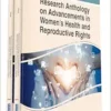 Research Anthology on Advancements in Women’s Health and Reproductive Rights (EPUB)