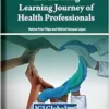 The Lifelong Learning Journey of Health Professionals: Continuing Education and Professional Development (EPUB)