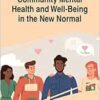 Community Mental Health and Well-Being in the New Normal (Advances in Psychology, Mental Health, and Behavioral Studies) (EPUB)