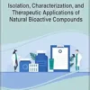 Isolation, Characterization, and Therapeutic Applications of Natural Bioactive Compounds (EPUB)