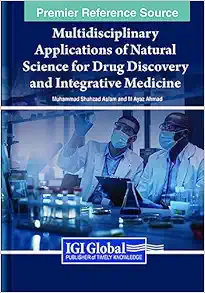 Multidisciplinary Applications of Natural Science for Drug Discovery and Integrative Medicine (EPUB) Multidisciplinary Applications of Natural Science for Drug Discovery and Integrative Medicine (EPUB)
