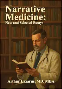 Narrative Medicine: New and Selected Essays (PDF)