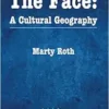 The Face: A Cultural Geography (EPUB) The Face: A Cultural Geography (EPUB)