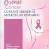 Breast Cancer: Current Trends in Molecular Research (PDF)
