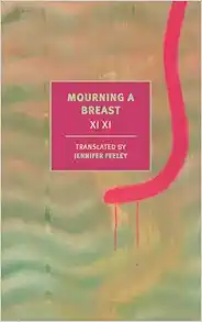 Mourning a Breast (New York Review Classics) (EPUB)