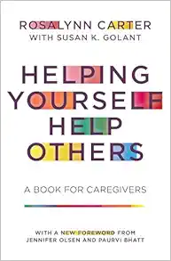 Helping Yourself Help Others: A Book for Caregivers (PDF)