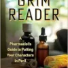 The Grim Reader: A Pharmacist’s Guide to Putting Your Characters in Peril (PDF)