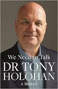 We Need to Talk: A Memoir of Leadership and Loss: The Medical Officer Who Guided Ireland Through the Covid 19 Pandemic (EPUB)