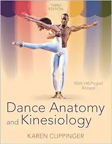 Dance Anatomy and Kinesiology, 3rd Edition (PDF) Dance Anatomy and Kinesiology, 3rd Edition (PDF)