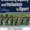 Diversity, Equity, and Inclusion in Sport (PDF)