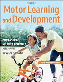 Motor Learning and Development, 3rd Edition (PDF) Motor Learning and Development, 3rd Edition (PDF)